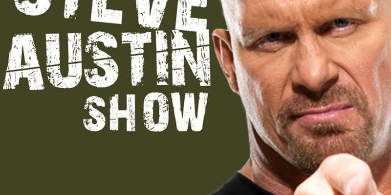 That time I was on Stone Cold's podcast...